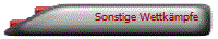 Sonstige Wettkmpfe